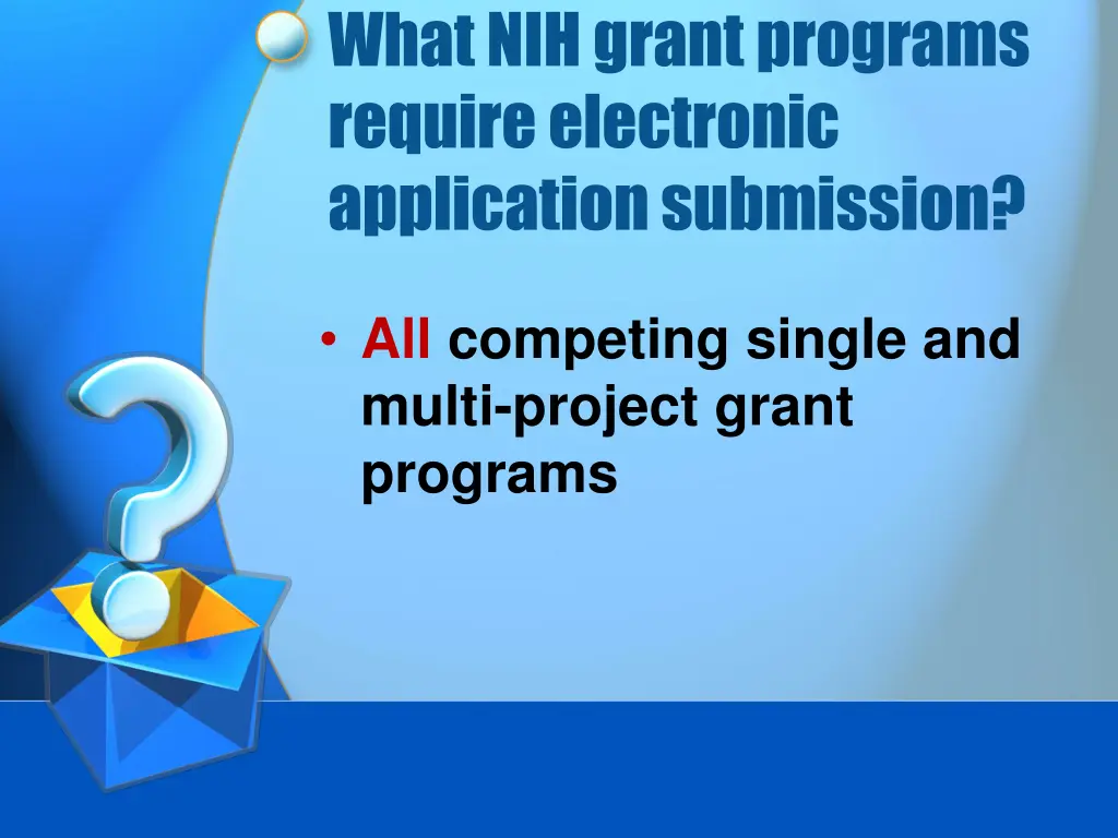 what nih grant programs require electronic