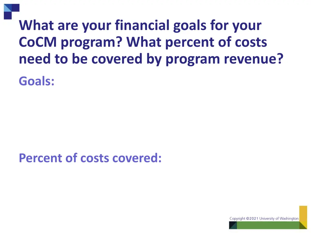 what are your financial goals for your cocm
