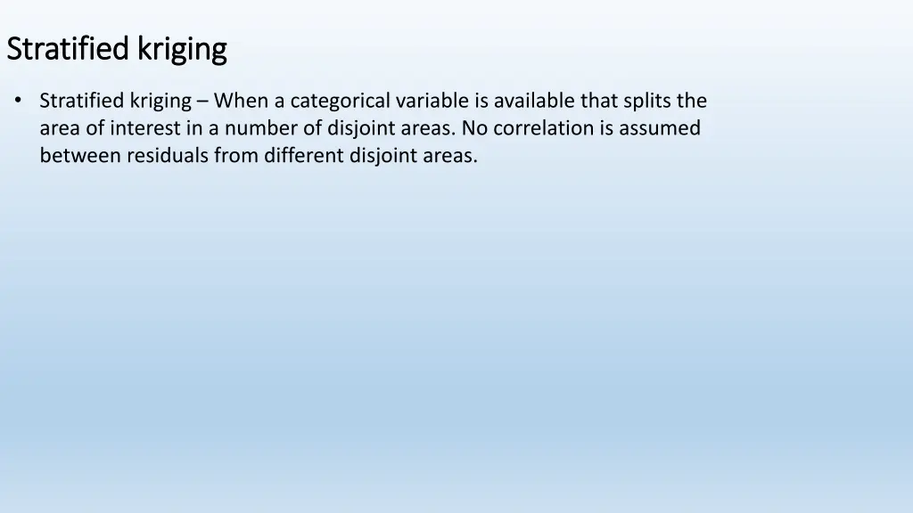 stratified kriging stratified kriging