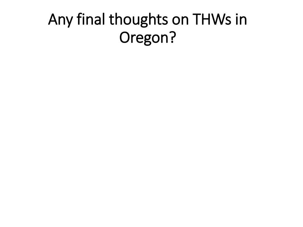 any final thoughts on thws in any final thoughts
