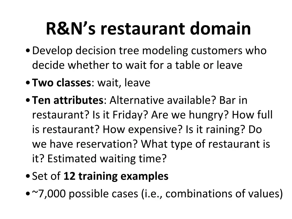 r n s restaurant domain develop decision tree