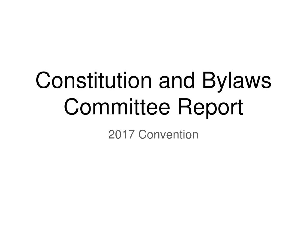 constitution and bylaws committee report