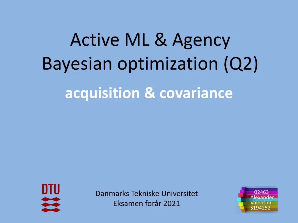 active ml agency bayesian optimization q2