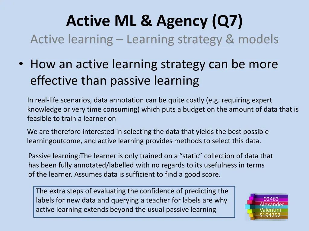 active ml agency q7 active learning learning