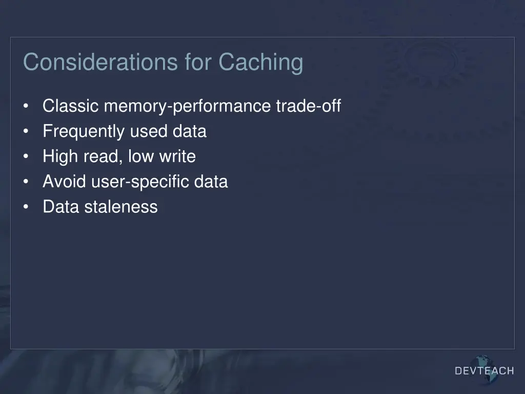 considerations for caching