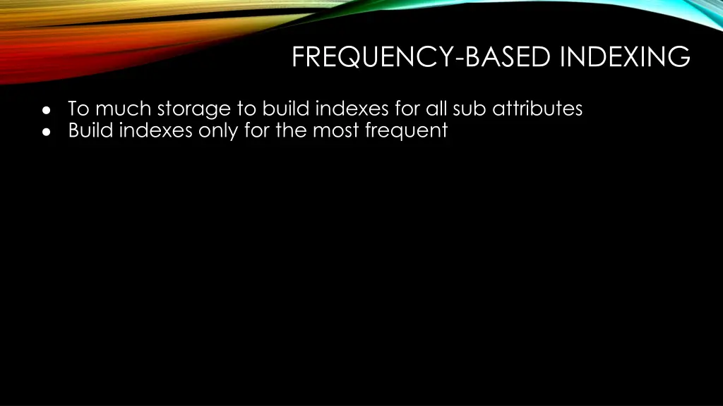 frequency based indexing