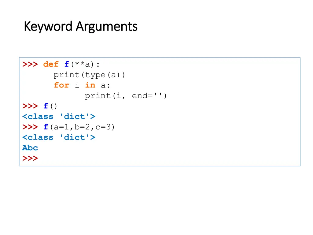 keyword arguments keyword arguments 1