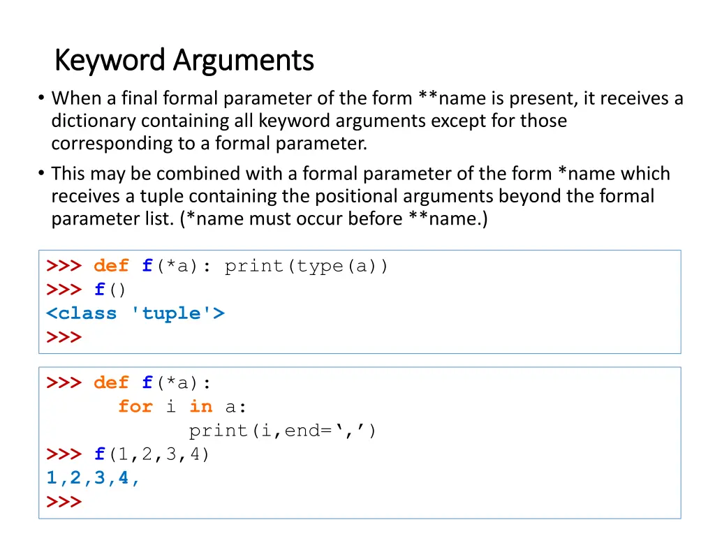 keyword arguments keyword arguments when a final