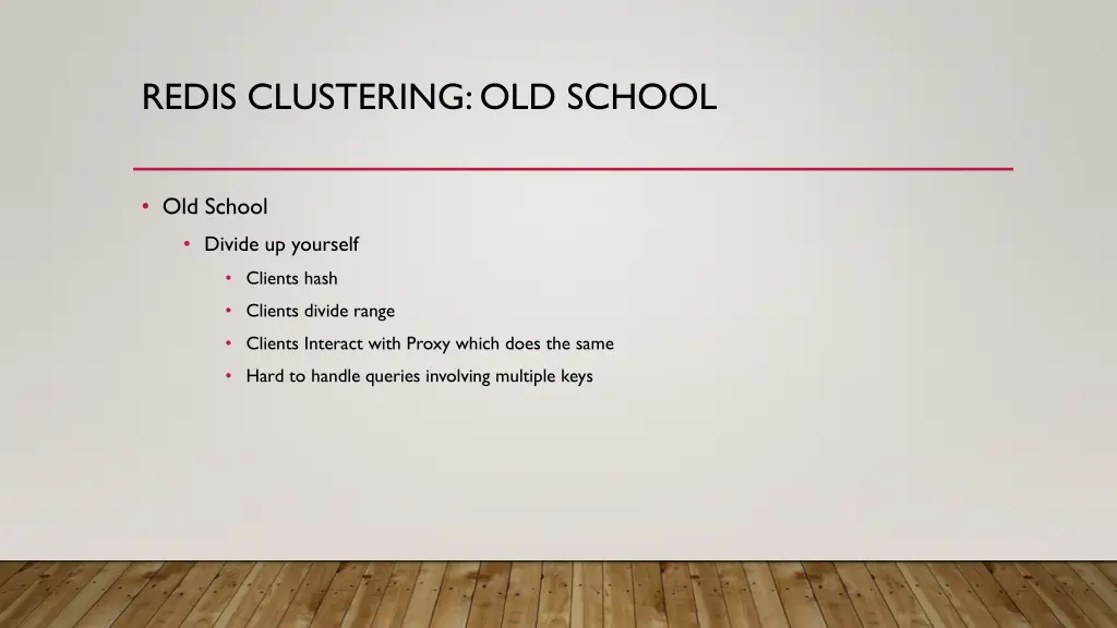 redis clustering old school