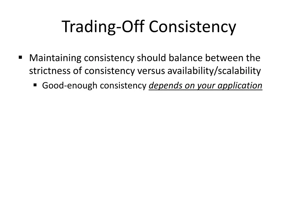 trading off consistency
