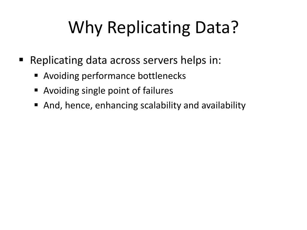 why replicating data