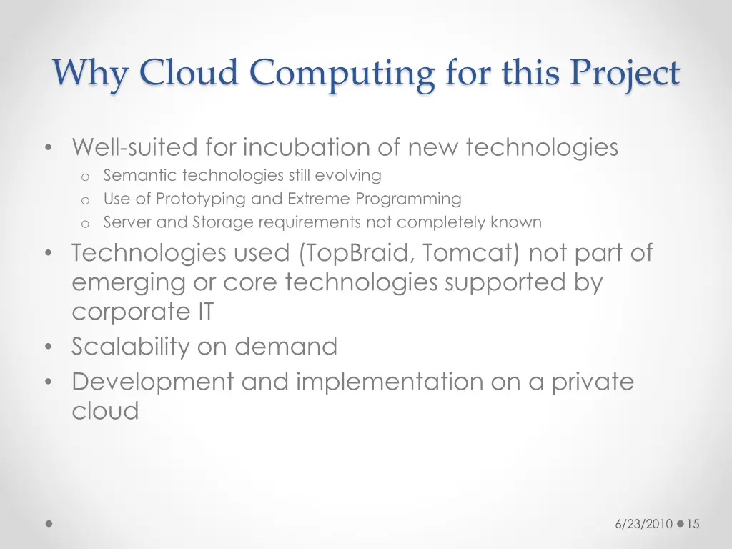 why cloud computing for this project