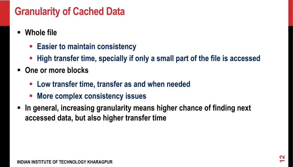 granularity of cached data