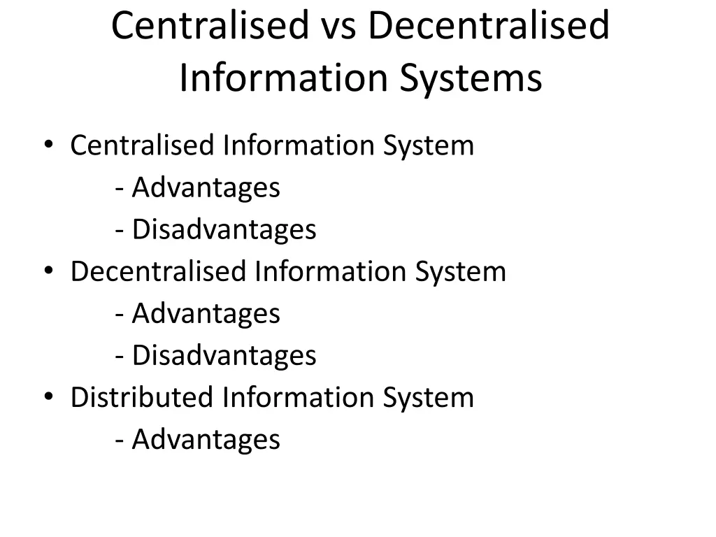 centralised vs decentralised information systems