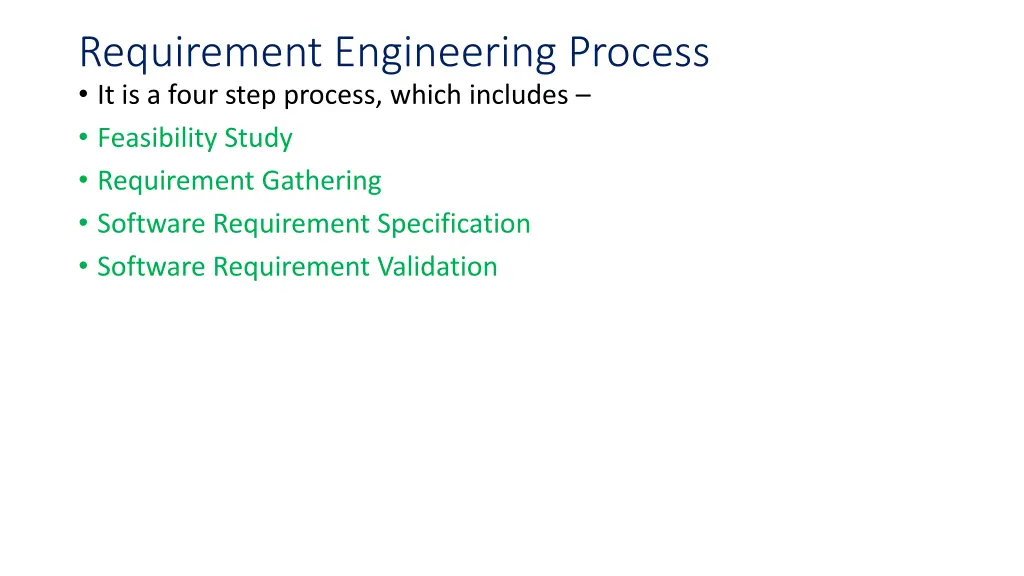 requirement engineering process it is a four step