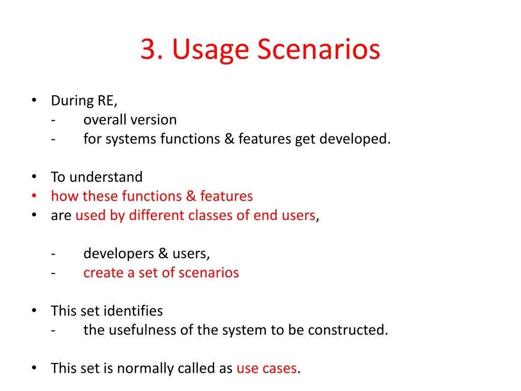 3 usage scenarios