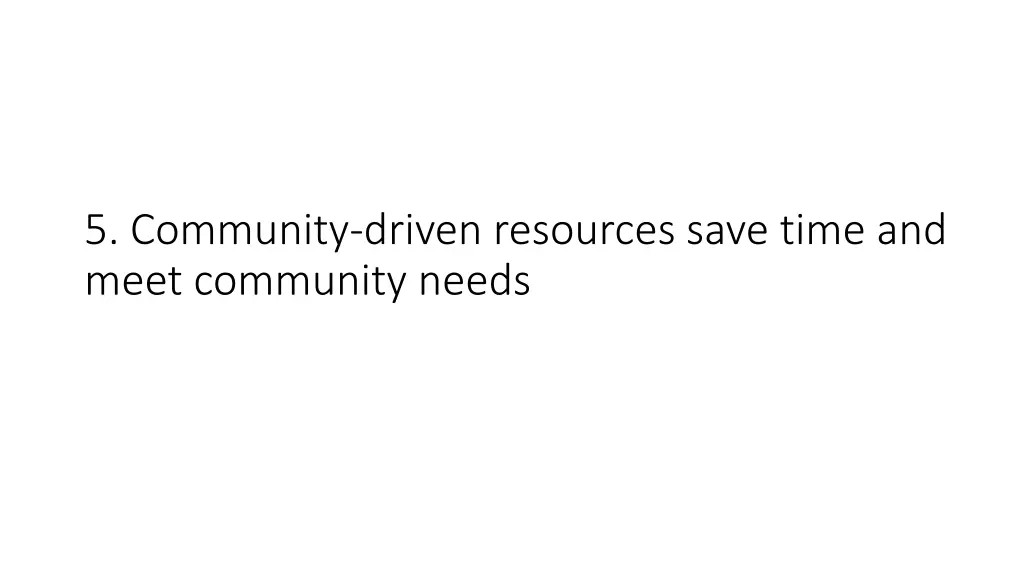 5 community driven resources save time and meet