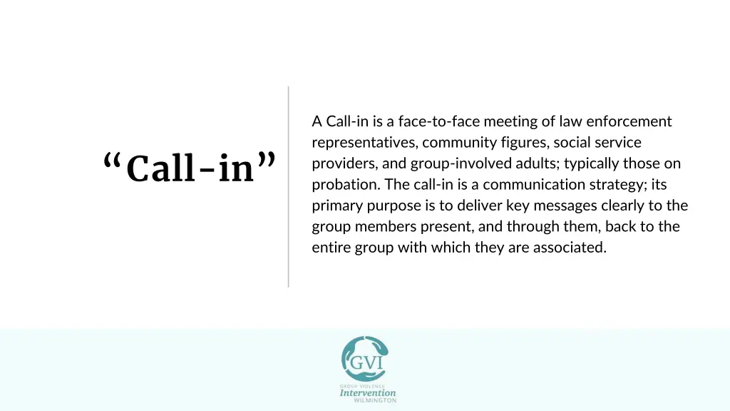 a call in is a face to face meeting