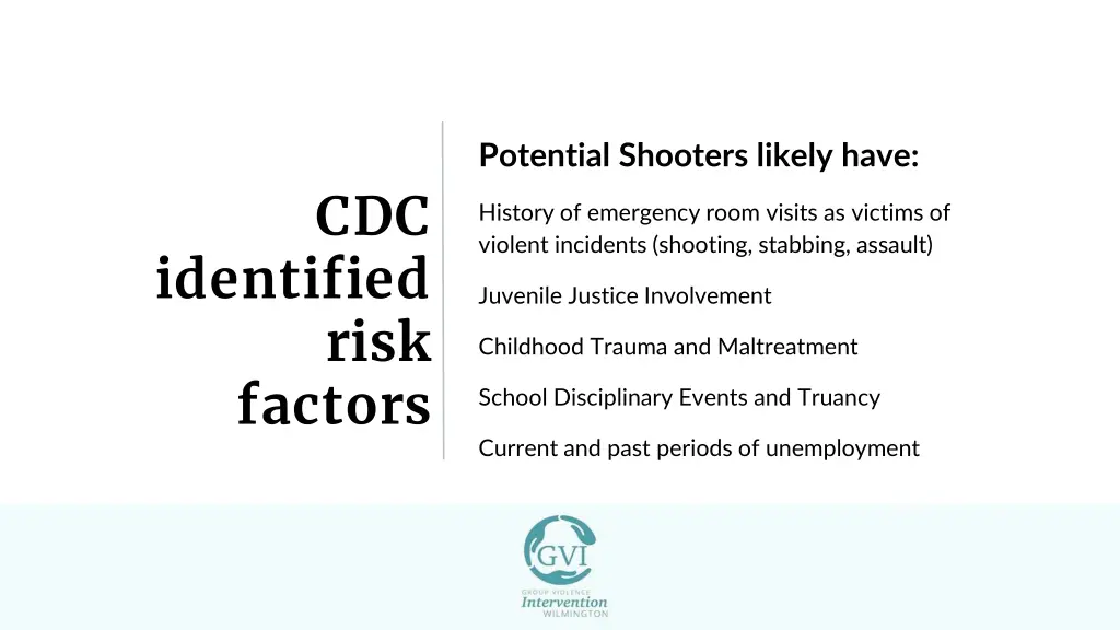 potential shooters likely have