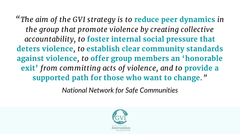 the aim of the gvi strategy is to reduce peer