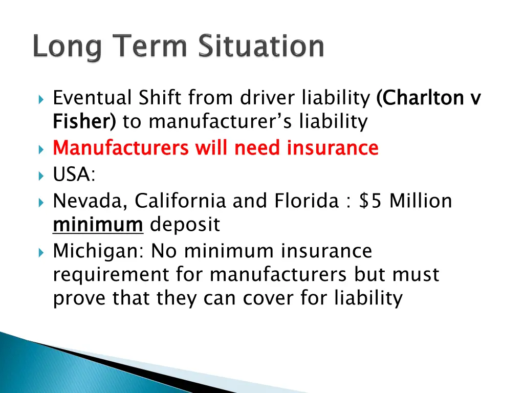 eventual shift from driver liability charlton