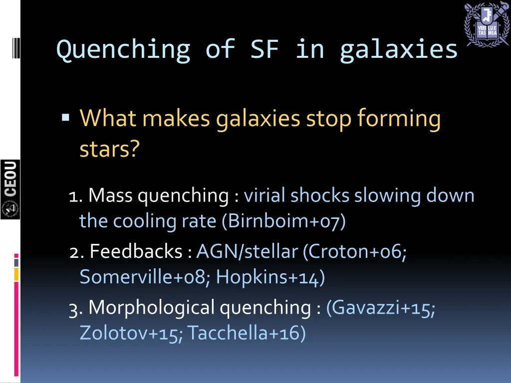 quenching of sf in galaxies