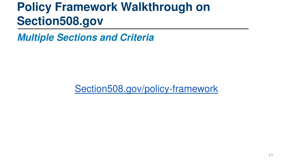 policy framework walkthrough on section508
