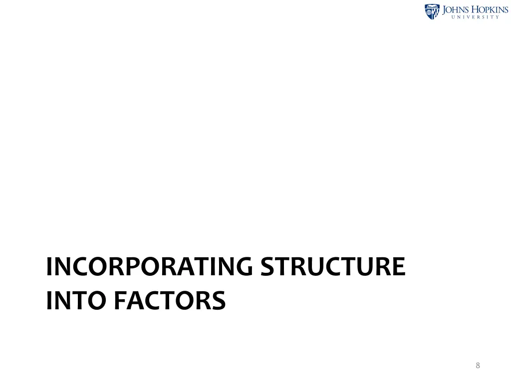 incorporating structure into factors