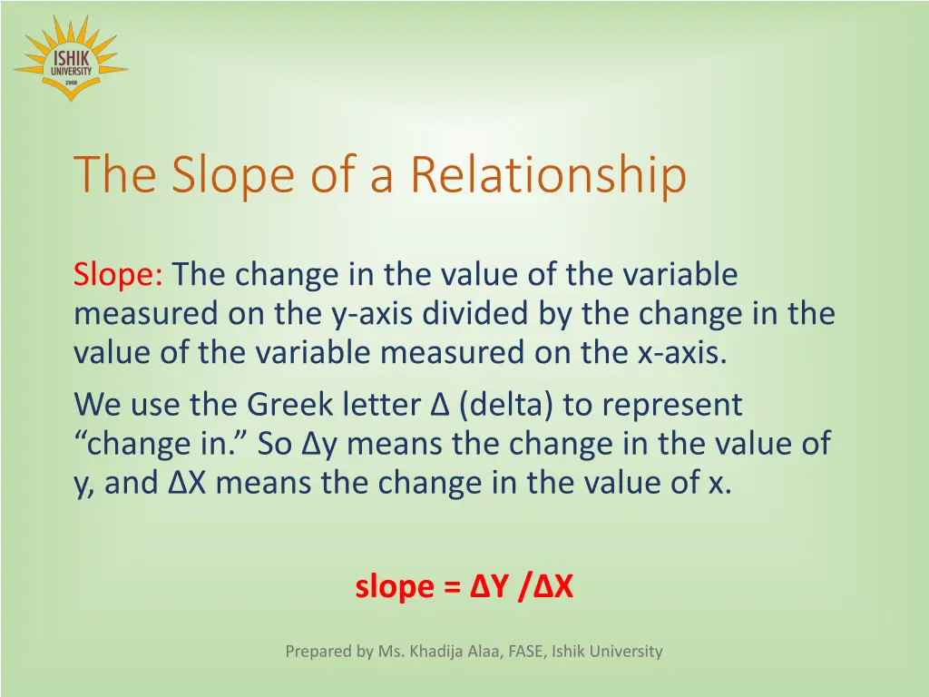the slope of a relationship