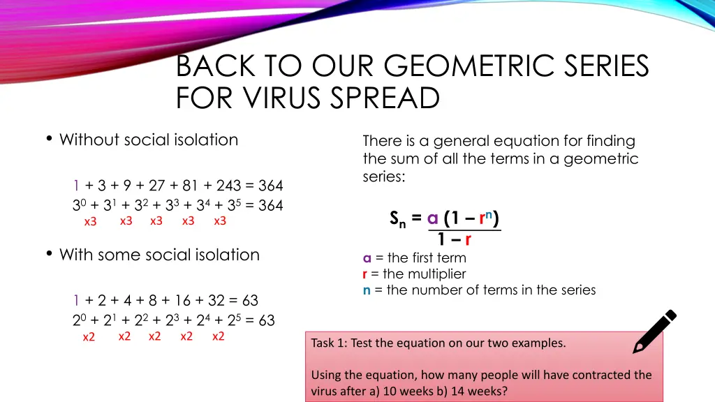 back to our geometric series for virus spread