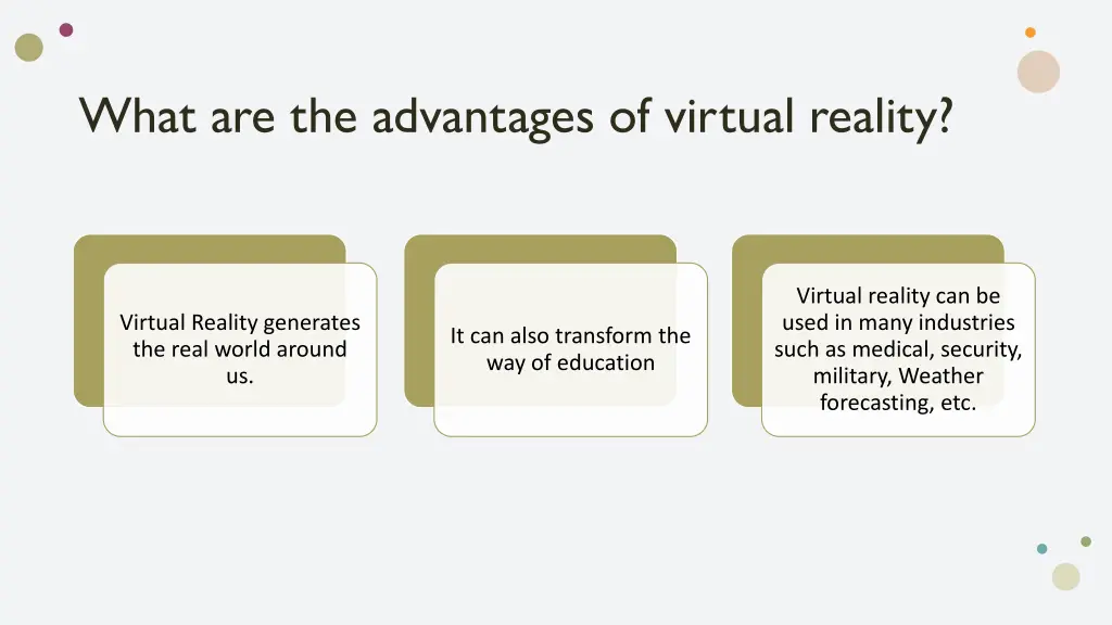 what are the advantages of virtual reality