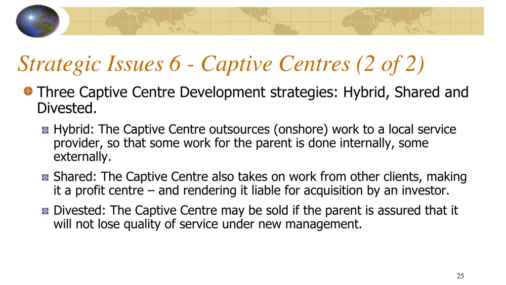 strategic issues 6 captive centres 2 of 2 three