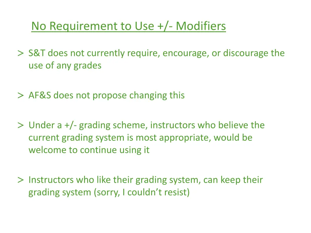 no requirement to use modifiers