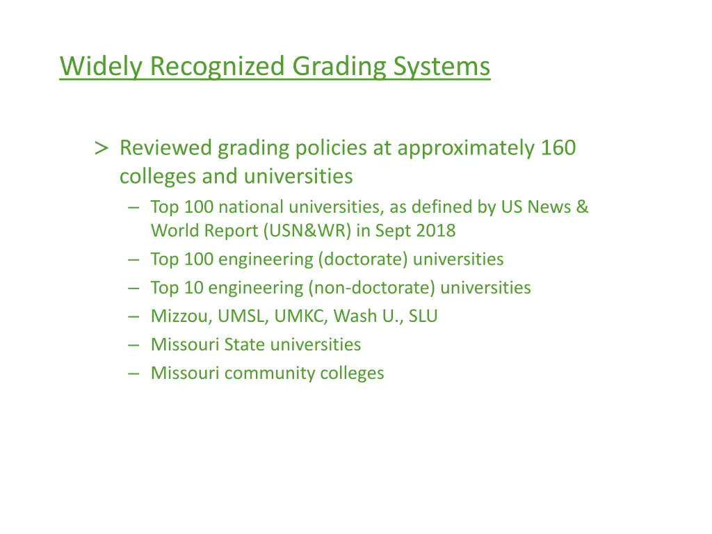 widely recognized grading systems