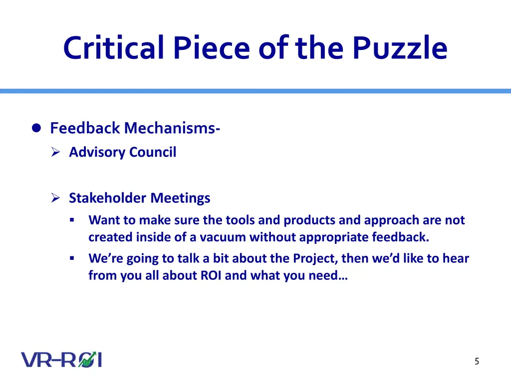 critical piece of the puzzle