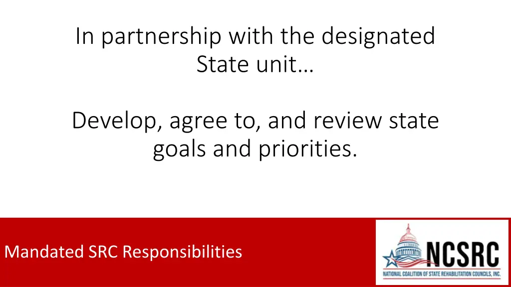 in partnership with the designated state unit