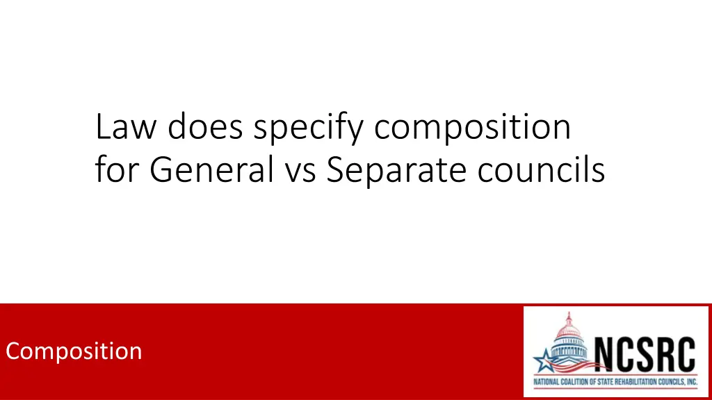 law does specify composition for general