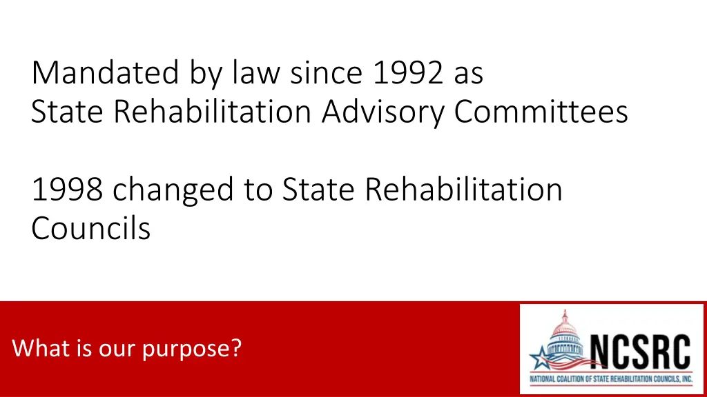 mandated by law since 1992 as state