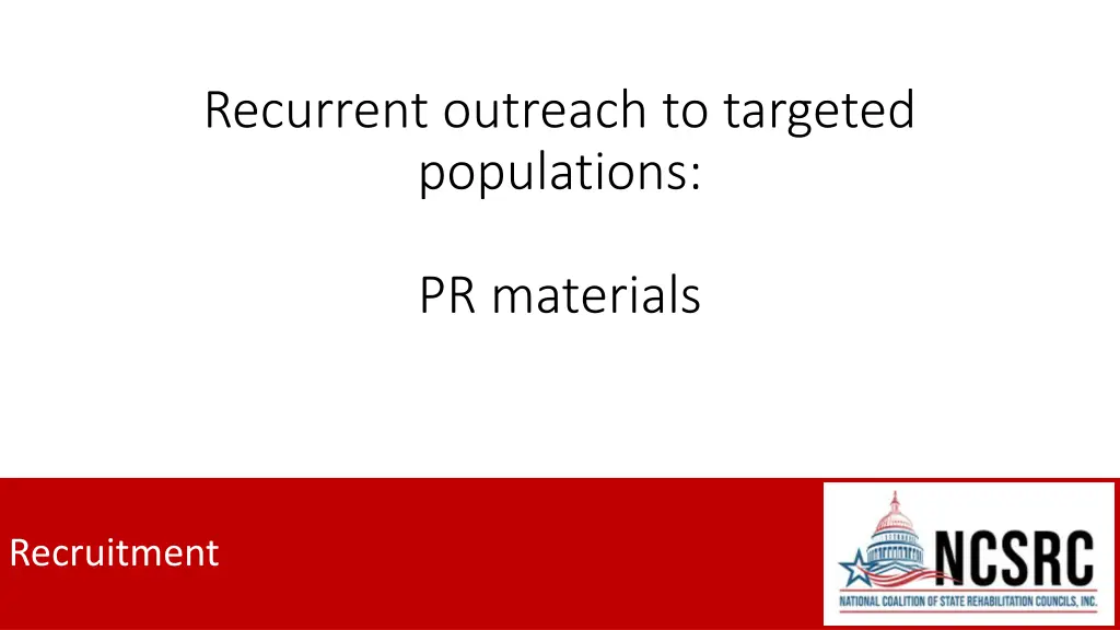 recurrent outreach to targeted populations