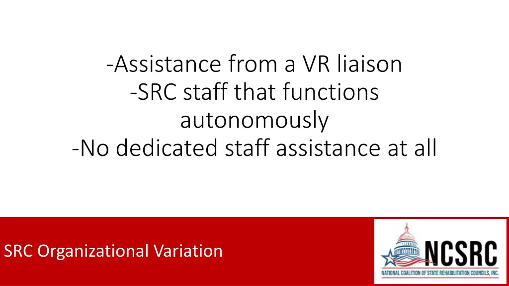 assistance from a vr liaison src staff that