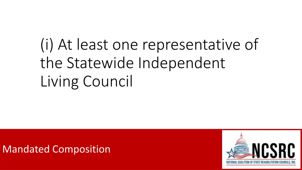 i at least one representative of the statewide