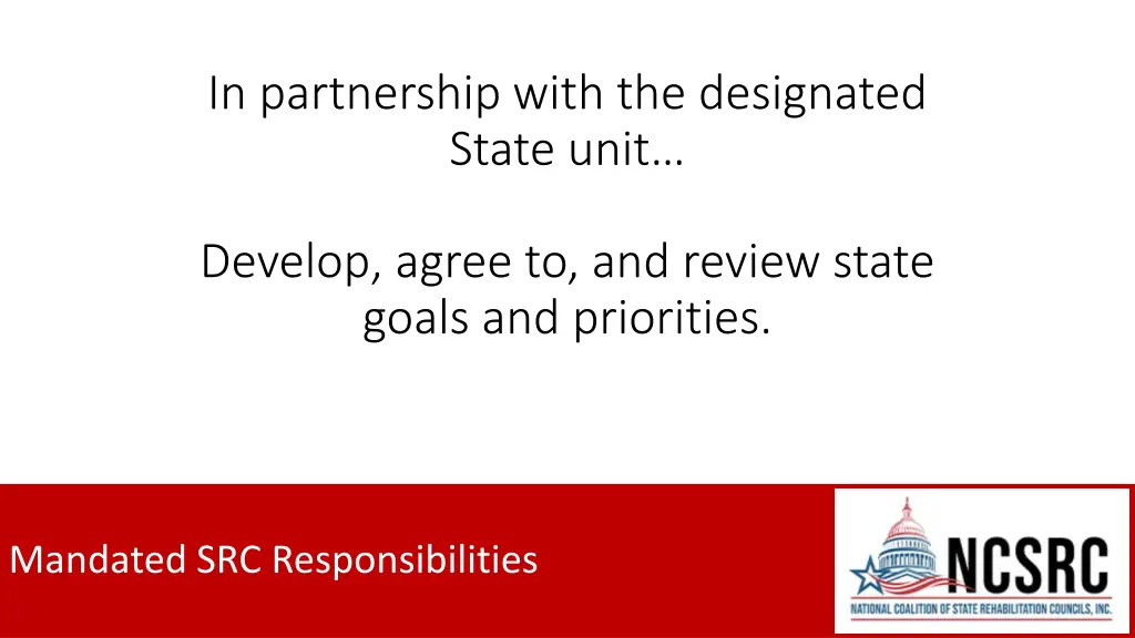 in partnership with the designated state unit