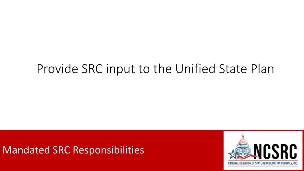 provide src input to the unified state plan