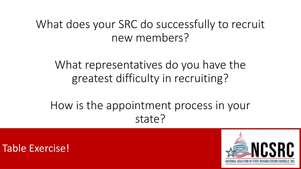 what does your src do successfully to recruit