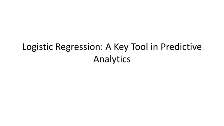 logistic regression a key tool in predictive
