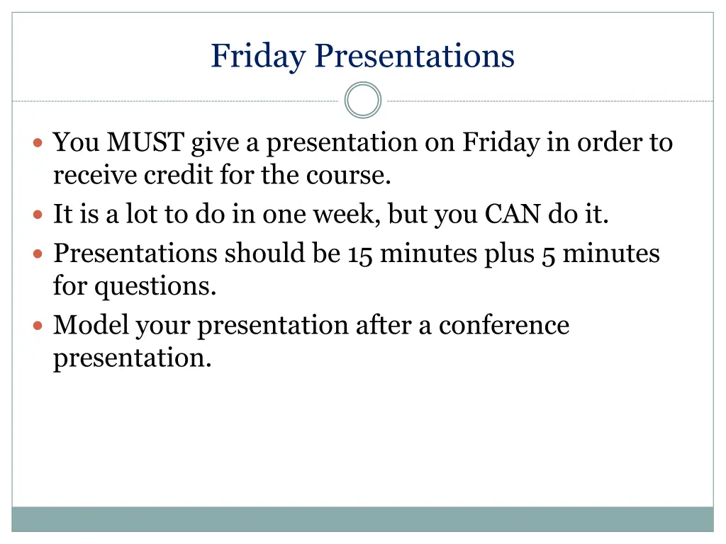friday presentations