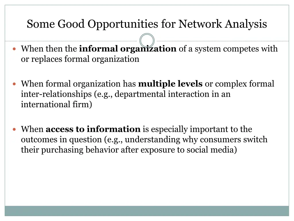 some good opportunities for network analysis 2