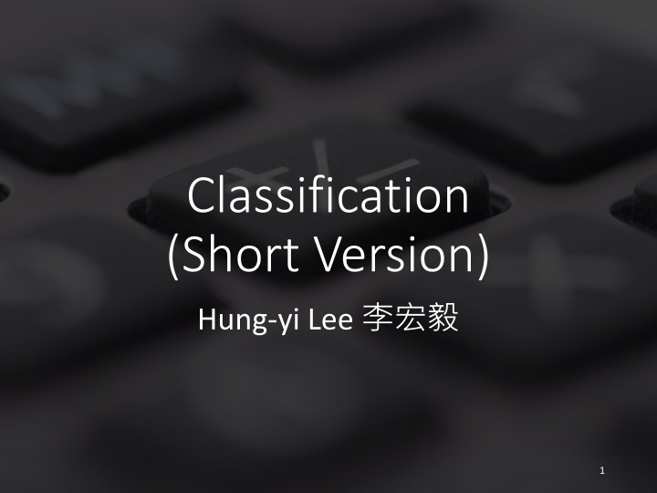 classification short version hung yi lee