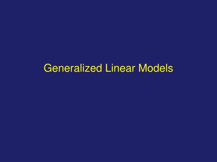 generalized linear models
