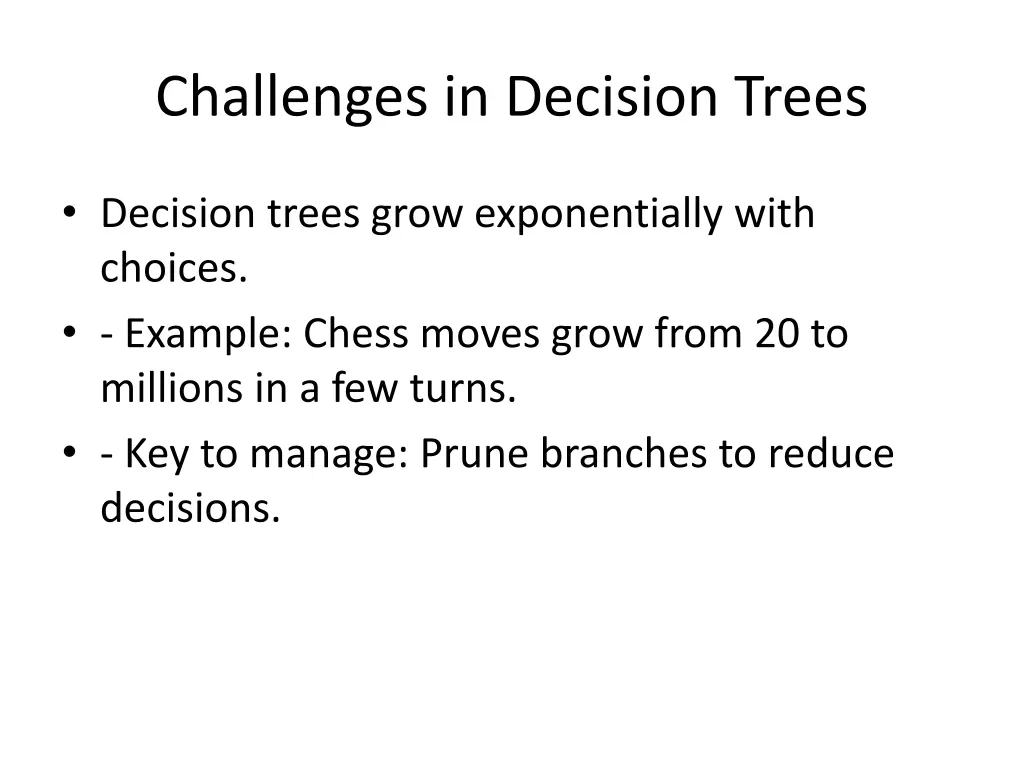 challenges in decision trees